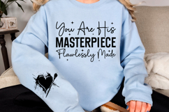 You Are His Masterpiece Flawlessly Made Sleeve SVG Product Image 3