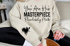 You Are His Masterpiece Flawlessly Made Sleeve SVG Product Image 2