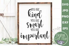 You Are Kind You Are Smart Farmhouse Home Sign Svg Product Image 1