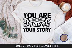 You Are Living Your Story - Affirmation SVG Design Product Image 1