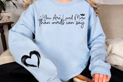 You are loved more than words can say Sleeve Svg Design Product Image 3