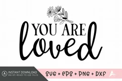 You Are Loved SVG , Inspirational Mental Health SVG Product Image 1