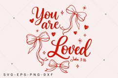 You Are Loved SVG PNG, Coquette Christian Valentine Shirt Product Image 1
