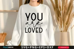 You Are Loved SVG, Mental Health SVG Design Product Image 1