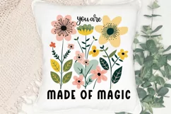 You Are Made Of Magic SVG, Boho Floral Quotes SVG Design Product Image 3