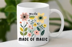 You Are Made Of Magic SVG, Boho Floral Quotes SVG Design Product Image 2