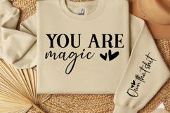You are magic Sleeve SVG, Positive Quote SVG Product Image 3