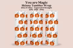 You are Magic skinny tumbler sublimation wrap with high resolution 300 DPI and transparant background perfect for 20oz and 30oz skinny tumbler