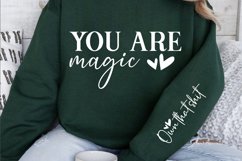You are magic Sleeve SVG, Positive Quote SVG Product Image 2