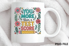 You Are More Than A Test Score PNG Product Image 4