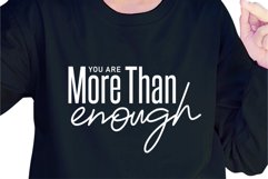 You Are More Than Enough SVG, Positive Quotes, Inspirational Product Image 2