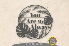 You are My Always Papercut SVG Product Image 1
