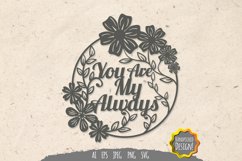 You are My Always Papercut SVG Product Image 1