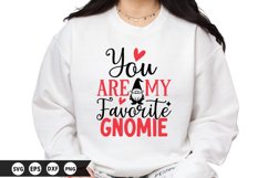 You Are My Favorite Gnomie - Valentine&#039;s Day SVG Design Product Image 1