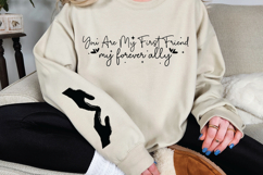 You are my first friend, my forever ally Sleeve SVG Design Product Image 3