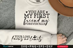 You Are My First Friend Sleeve SVG, Mother's Day SVG Design Product Image 1