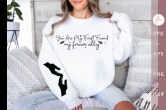 You are my first friend, my forever ally Sleeve SVG Design Product Image 1