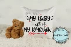 You Are My Today and All My Tomorrow SVG Product Image 2