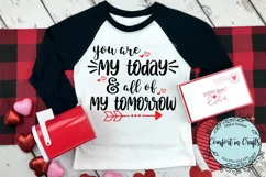 You Are My Today and All My Tomorrow SVG Product Image 3