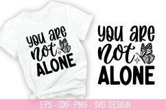 You are not alone SVG - Mental Health Design Product Image 1