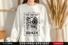 You Are Not Broken SVG, Mental Health SVG Design Product Image 1