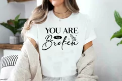 You Are Not Broken SVG , Mental Health Awareness SVG Product Image 2