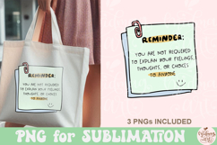 You are not required to explain your feelings Png Product Image 3