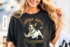 You Are Pawsome T shirt Design