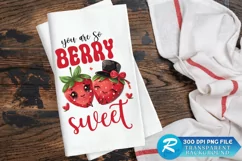 You Are So Berry Sweet Sublimation PNG Product Image 1
