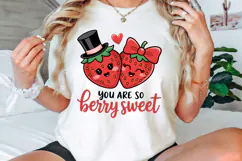 You Are So Berry Sweet, Valentine Day Sublimation PNG Product Image 3