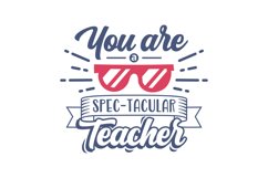You Are Spectacular Teacher SVG Cut File Product Image 1