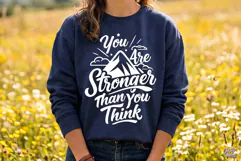 Stronger Than You Think SVG PNG Inspirational Quote Product Image 2