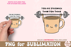 You Are Stronger Than You Think Png Product Image 1