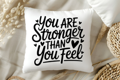 You Are Stronger Than You Feel SVG | Mental Health SVG Product Image 5