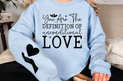 You are the definition of unconditional love Sleeve SVG Product Image 2