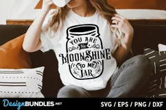 You are the moonshine to my jar svg, Moonshine Svg Product Image 2
