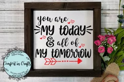You Are My Today and All My Tomorrow SVG Product Image 1