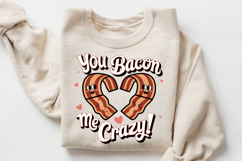 You Bacon Me Crazy Sublimation PNG Design Product Image 3