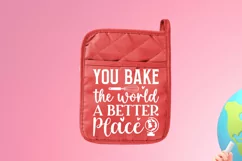 You bake the world a SVG, Teacher Potholder SVG Design Product Image 2