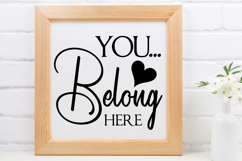 You belong here SVG, Farmhouse Sign SVG Product Image 1
