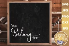 Farmhouse Sign Home Svg | You Belong Here Product Image 1