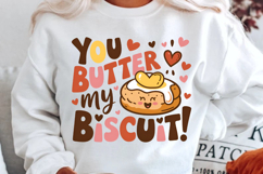 You Butter My Biscuit Sublimation PNG Design Product Image 2