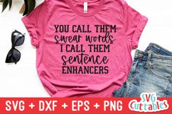 Funny SVG | You Call Them Swear Words I Call Them Product Image 1