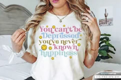 You Can't Be Depressed SVG, Mental Health SVG Design Product Image 1