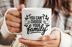 You Can&#039;t Choose Your Family SVG | Family Reunion SVG Product Image 3
