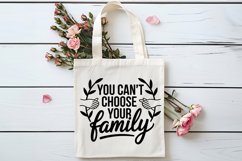 You Can&#039;t Choose Your Family SVG | Family Reunion SVG Product Image 4