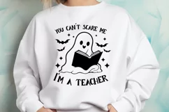 You Can't Scare Me I'm A Teacher SVG | Teacher Halloween Product Image 2