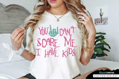 You Can't Scare Me SVG, Mothers Day SVG Design Product Image 2