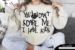 You Can't Scare Me SVG, Mothers Day SVG Design Product Image 1