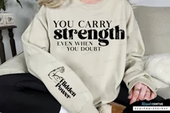 You Carry Strength Sleeve SVG, Motivational SVG Design Product Image 1
